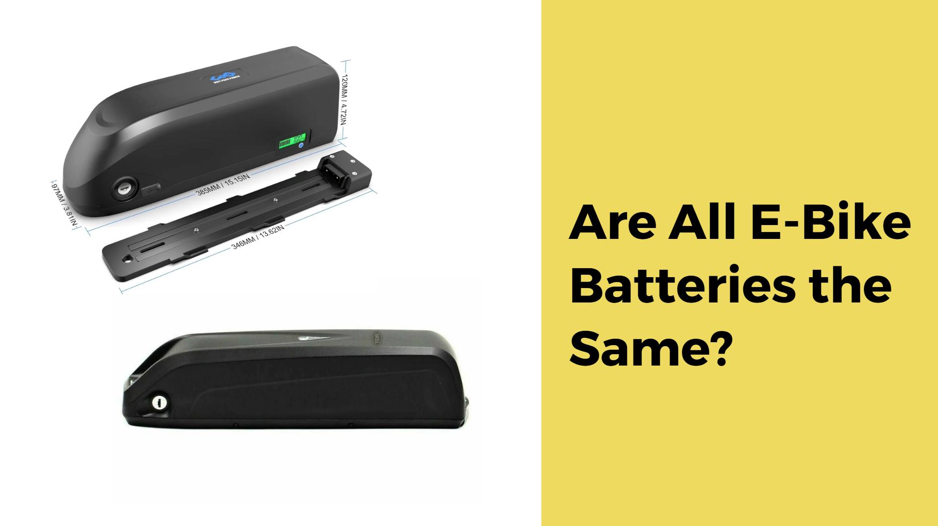 Are All E-Bike Batteries the Same?